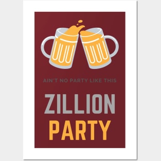 Zillion party beers Posters and Art